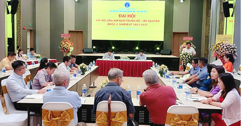Chi hội Dầu khí Nam Trung Bộ - Tây Nguyên tổ chức thành công Đại hội lần thứ II, nhiệm kỳ 2022 - 2027