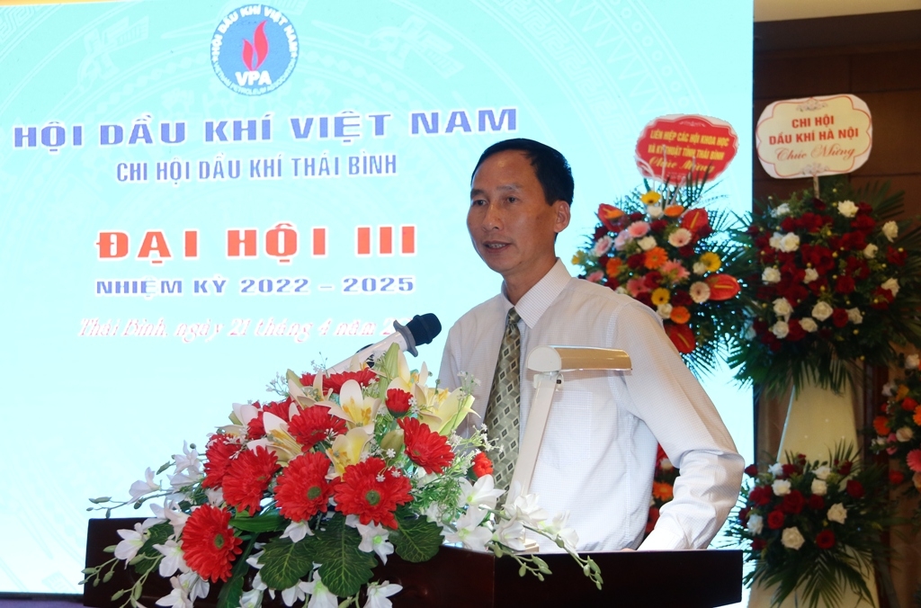 Chi hội Dầu khí Thái Bình tổ chức Đại hội lần thứ III, nhiệm kỳ 2022 - 2025
