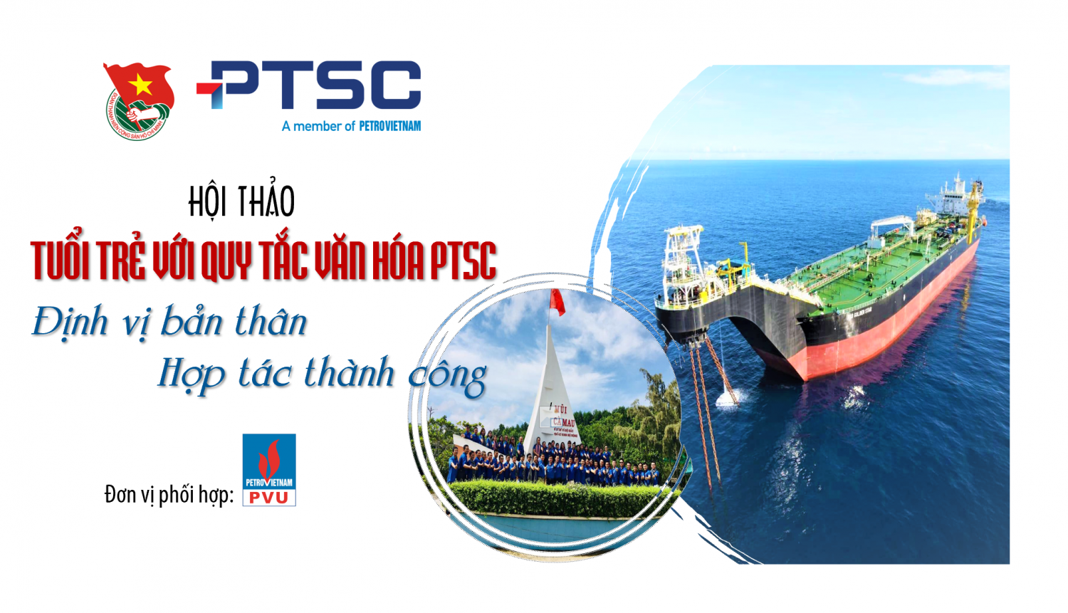 Hội thảo chuyên đề “Tuổi trẻ với Quy tắc văn hóa PTSC - Định vị bản thân, hợp tác thành công” trực tuyến qua MS Teams